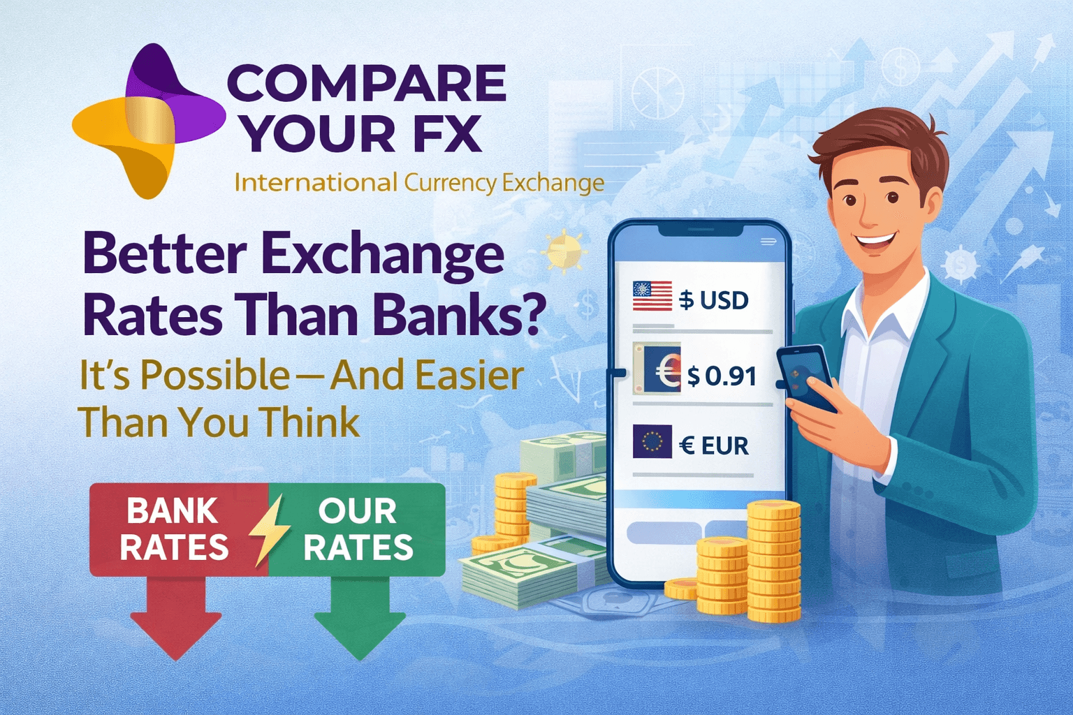 Better Exchange Rates Than Banks? It's Possible—And Easier Than You Think